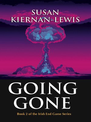 cover image of Going Gone, Book 2 of the Irish End Games
